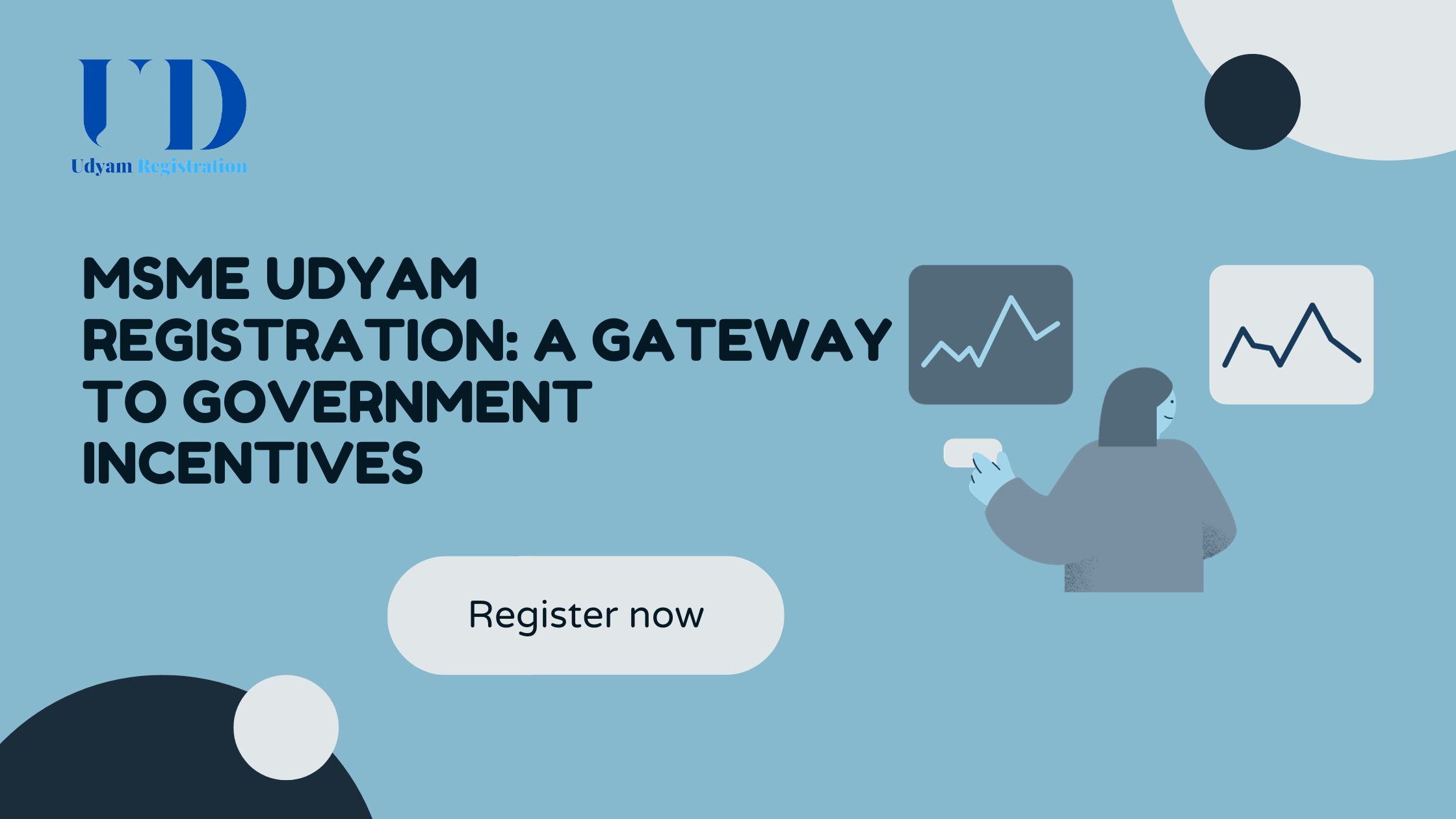 MSME Udyam Registration: A Gateway to Government Incentives